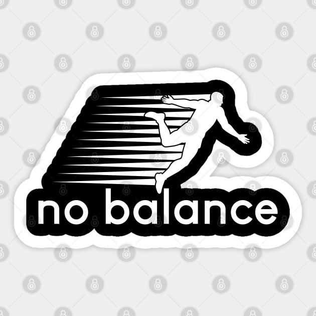 No Balance white logo Sticker by TEEPOINTER